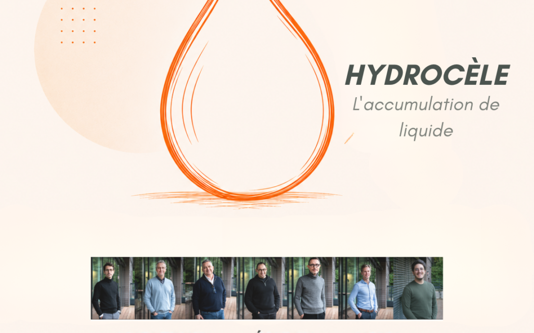 Hydrocèle : pourquoi une bourse peut-elle augmenter de volume ?